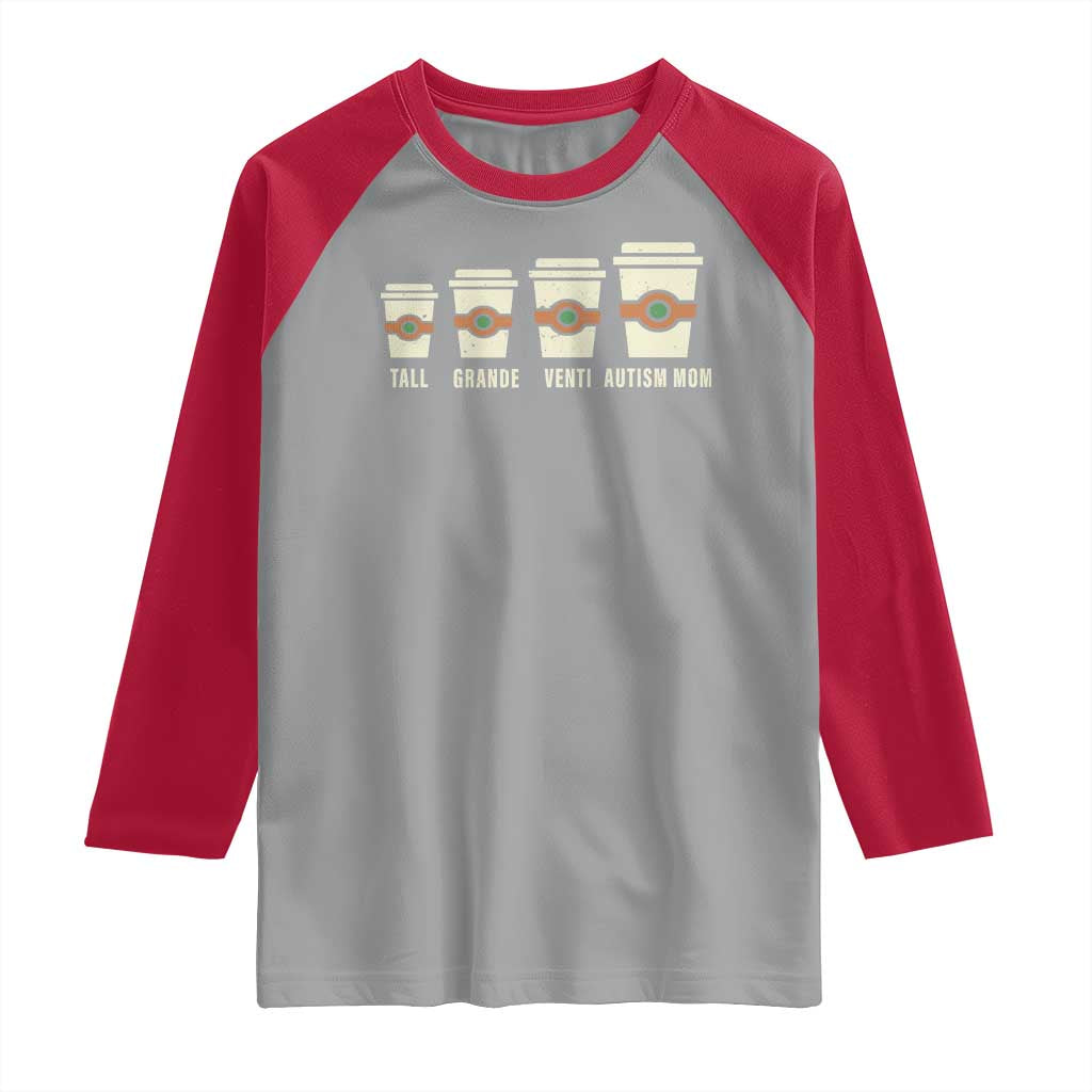 Funny Autism Mom Raglan Shirt Coffee Support Autistic TS02 Sport Gray Red Print Your Wear