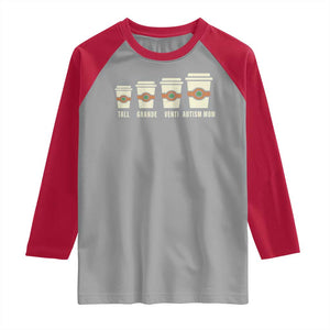 Funny Autism Mom Raglan Shirt Coffee Support Autistic TS02 Sport Gray Red Print Your Wear