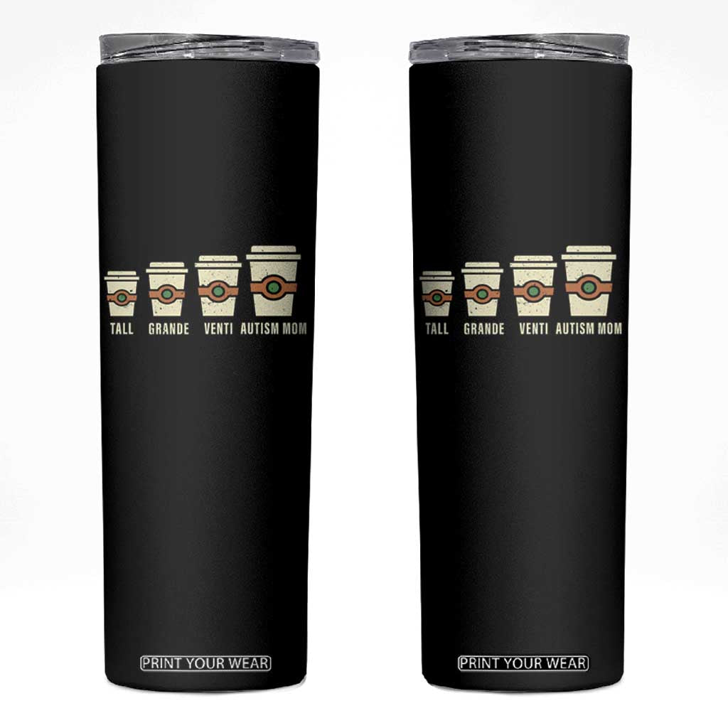 Funny Autism Mom Skinny Tumbler Coffee Support Autistic TS02 Black Print Your Wear