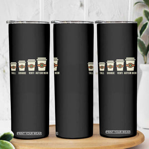 Funny Autism Mom Skinny Tumbler Coffee Support Autistic TS02 Print Your Wear