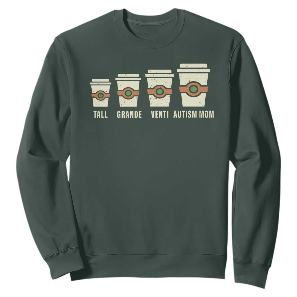 Funny Autism Mom Sweatshirt Coffee Support Autistic TS02 Dark Forest Green Print Your Wear