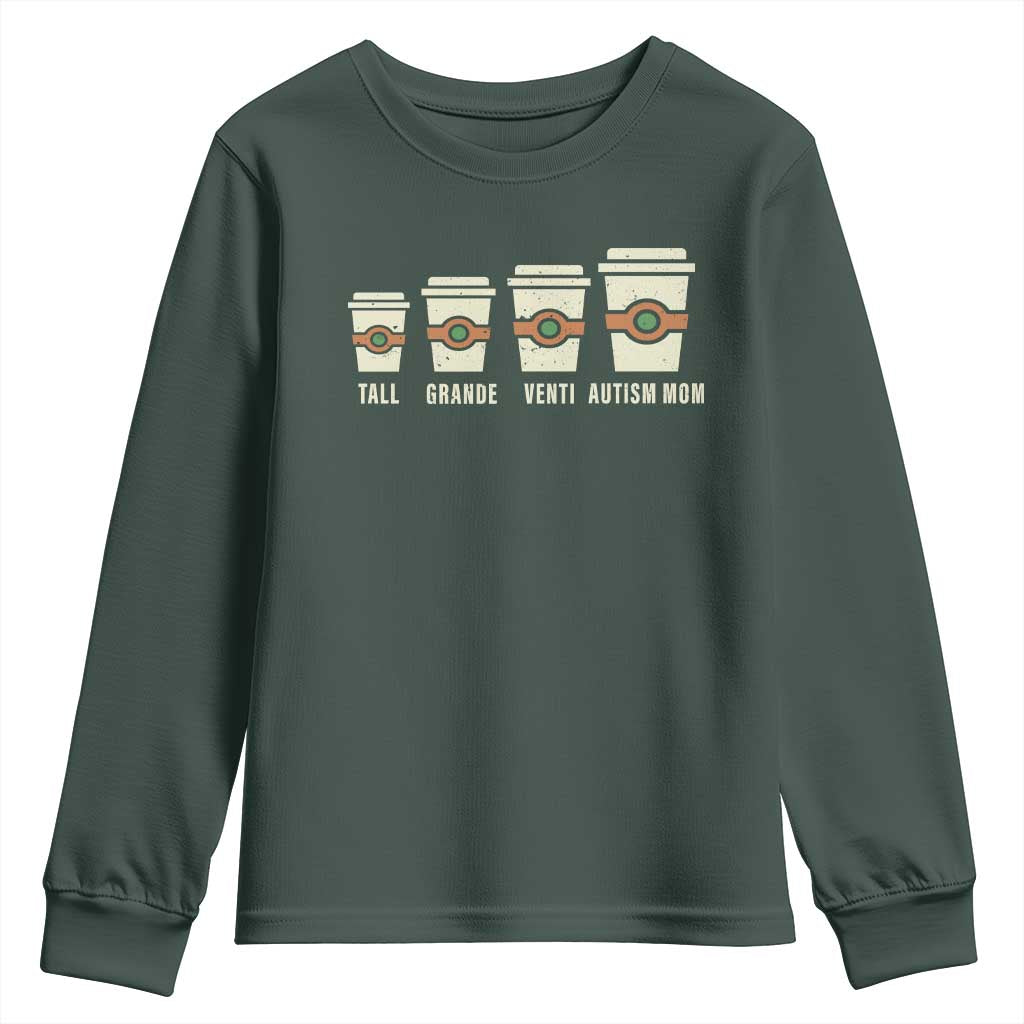 Funny Autism Mom Youth Sweatshirt Coffee Support Autistic TS02 Dark Forest Green Print Your Wear