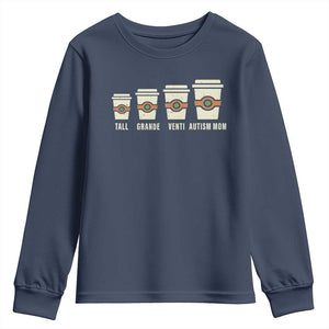 Funny Autism Mom Youth Sweatshirt Coffee Support Autistic TS02 Navy Print Your Wear