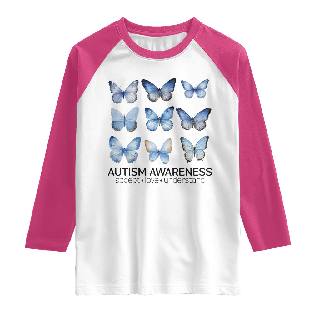 Autism Awareness Blue Butterflies Raglan Shirt Accept Love Understand TS02 White Heliconia Print Your Wear