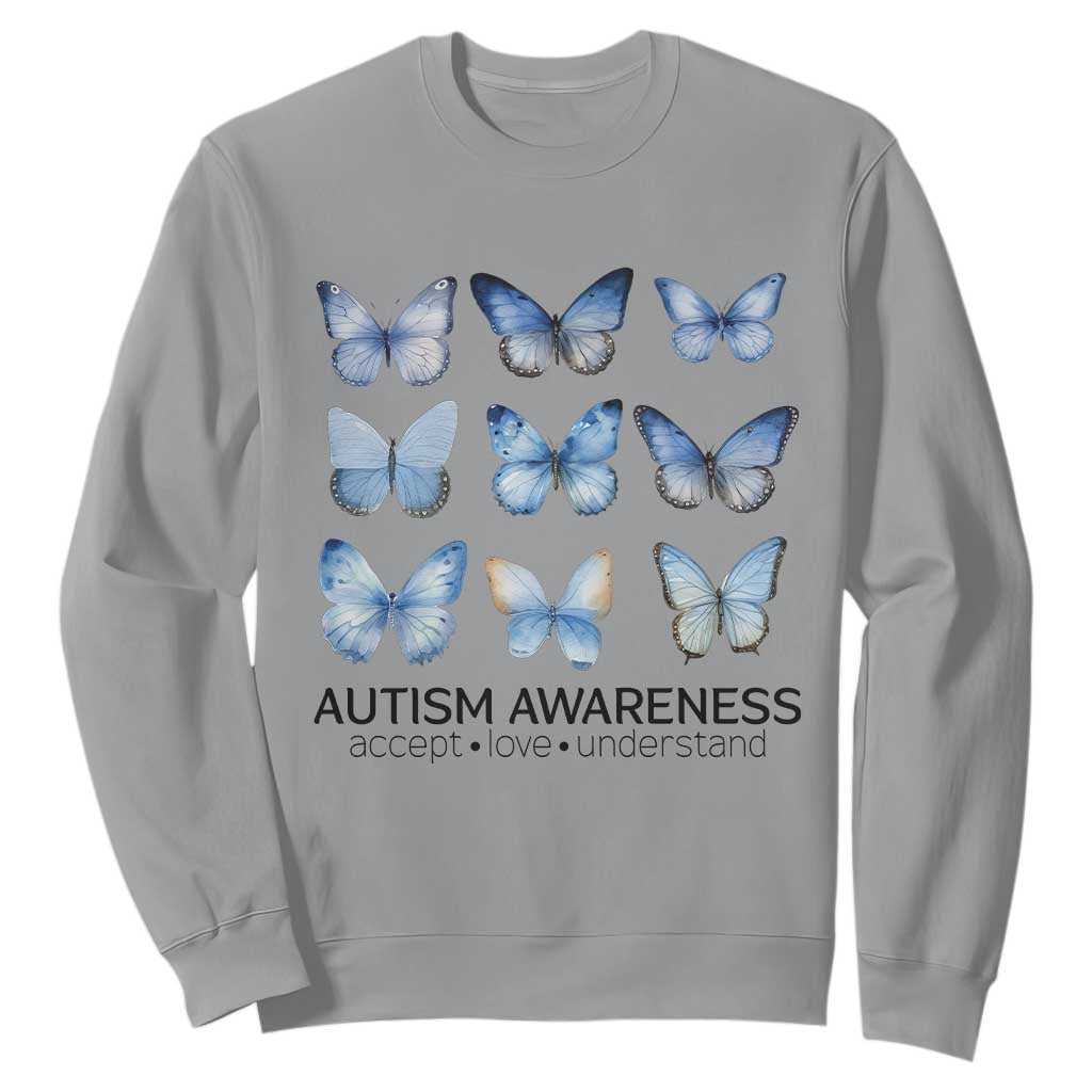 Autism Awareness Blue Butterflies Sweatshirt Accept Love Understand TS02 Sport Gray Print Your Wear