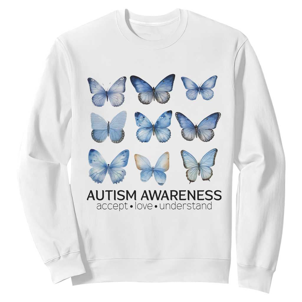 Autism Awareness Blue Butterflies Sweatshirt Accept Love Understand TS02 White Print Your Wear