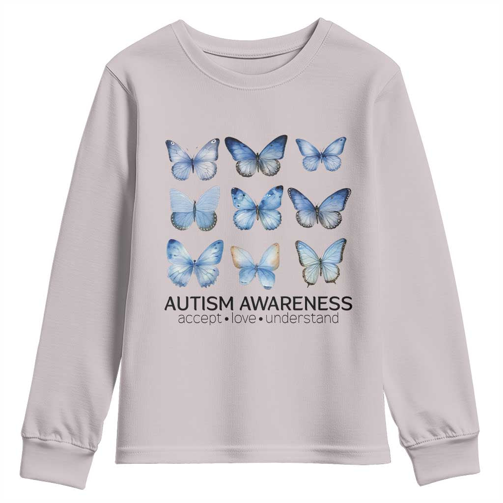 Autism Awareness Blue Butterflies Youth Sweatshirt Accept Love Understand TS02 Ice Gray Print Your Wear