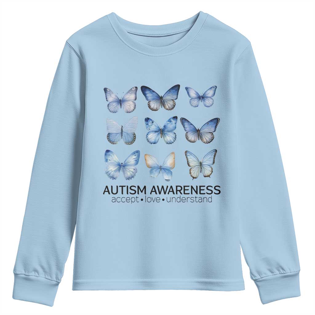 Autism Awareness Blue Butterflies Youth Sweatshirt Accept Love Understand TS02 Light Blue Print Your Wear