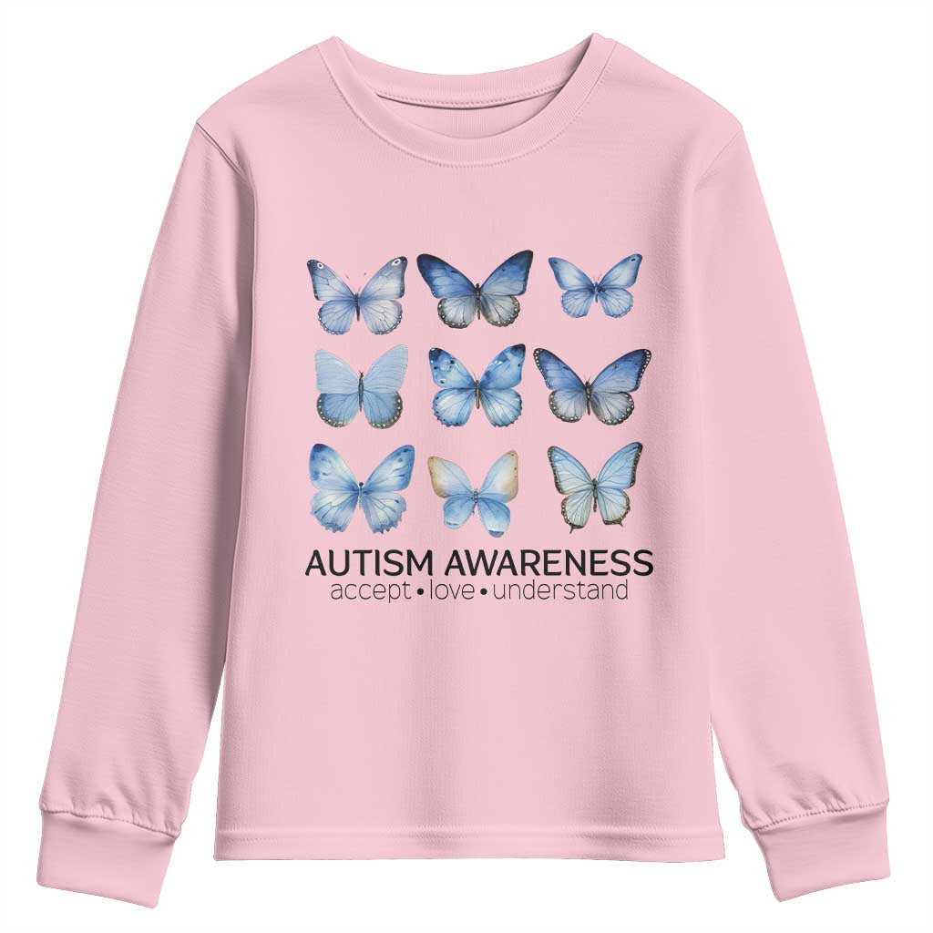 Autism Awareness Blue Butterflies Youth Sweatshirt Accept Love Understand TS02 Light Pink Print Your Wear