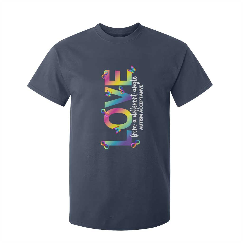 Autism Acceptance T Shirt For Kid Love From a Different Angle Rainbow Infinity TS02 Navy Print Your Wear