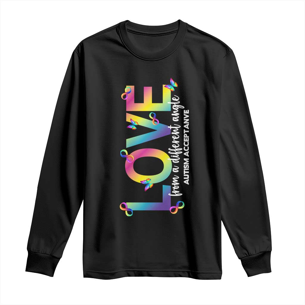 Autism Acceptance Long Sleeve Shirt Love From a Different Angle Rainbow Infinity TS02 Black Print Your Wear