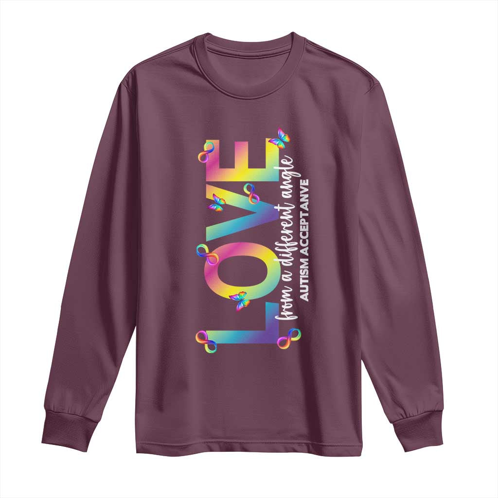 Autism Acceptance Long Sleeve Shirt Love From a Different Angle Rainbow Infinity TS02 Maroon Print Your Wear
