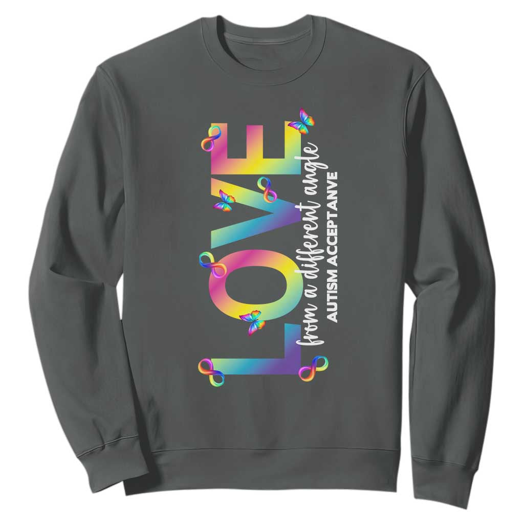 Autism Acceptance Sweatshirt Love From a Different Angle Rainbow Infinity TS02 Dark Heather Print Your Wear