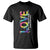 Autism Acceptance T Shirt Love From a Different Angle Rainbow Infinity TS02 Black Print Your Wear