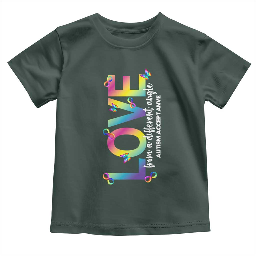 Autism Acceptance Toddler T Shirt Love From a Different Angle Rainbow Infinity TS02 Dark Forest Green Print Your Wear