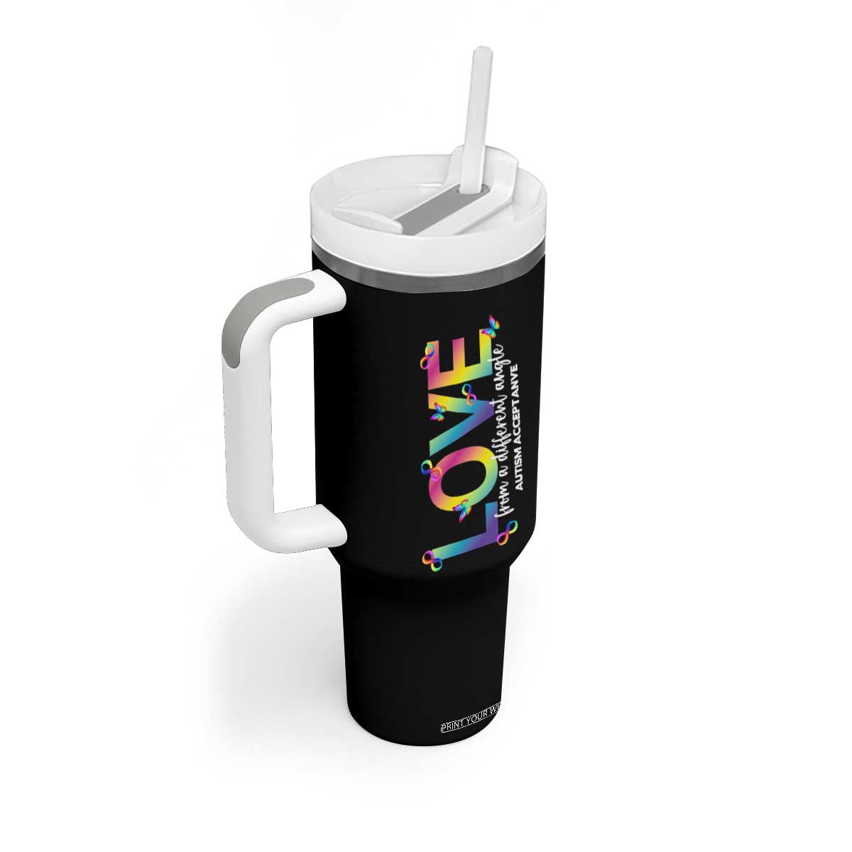 Autism Acceptance Tumbler With Handle Love From a Different Angle Rainbow Infinity TS02 Print Your Wear