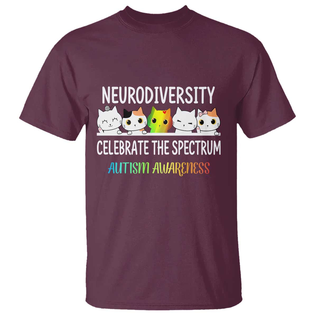 Cute Cats Autism Embrace T Shirt Neurodiversity Celebrate The Spectrum TS02 Maroon Print Your Wear
