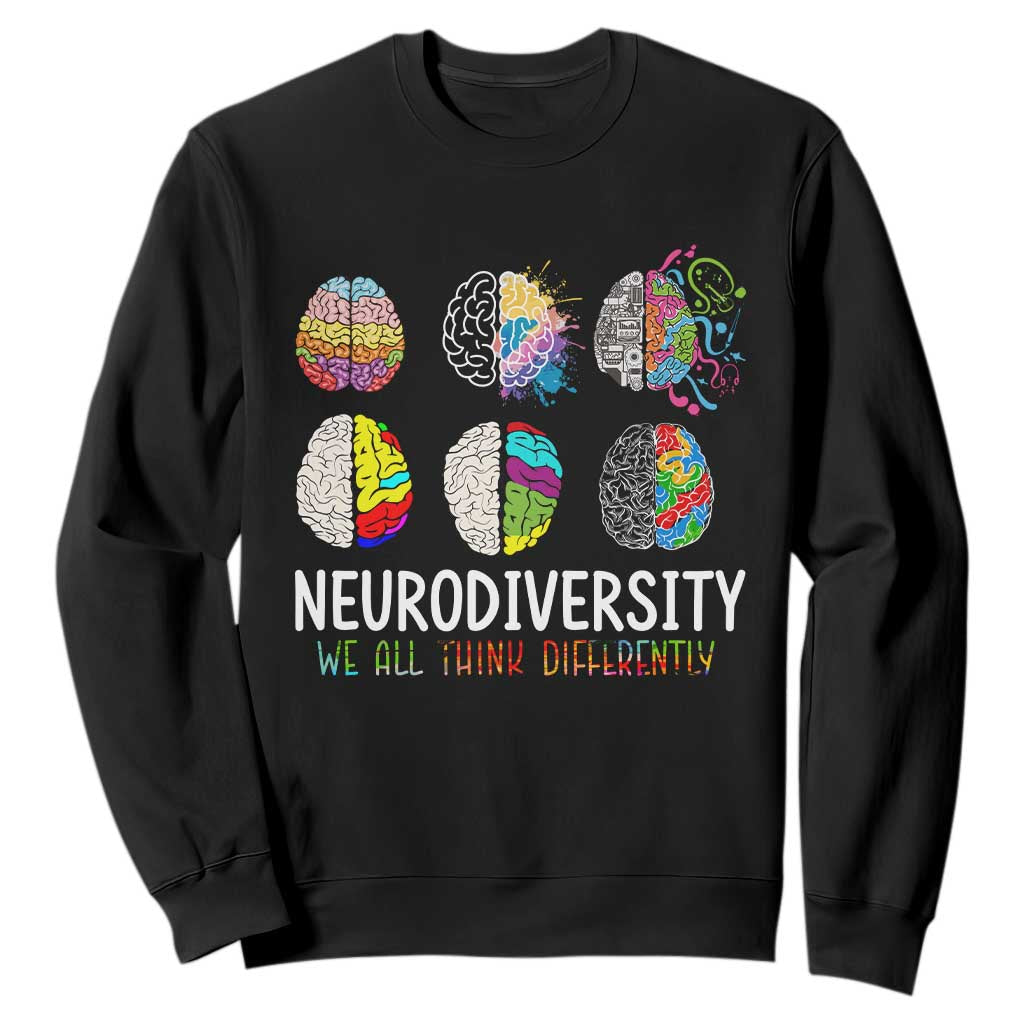 Embrace Neurodiversity Sweatshirt We All Think Differently TS02 Black Print Your Wear