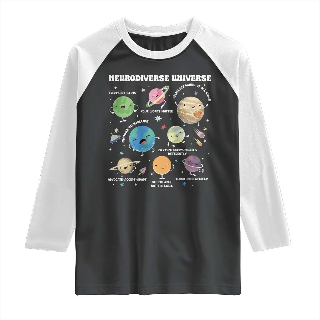 Neurodiverse Universe Raglan Shirt Autism Awareness ASD ADHD Neurodiversity Sped Teacher TS02 Black White Print Your Wear
