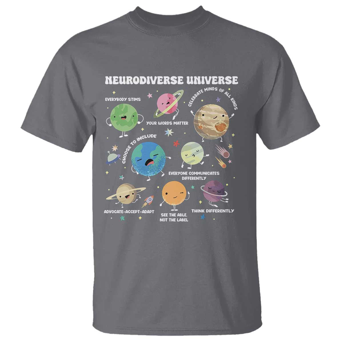 Neurodiverse Universe T Shirt Autism Awareness ASD ADHD Neurodiversity Sped Teacher TS02 Charcoal Print Your Wear