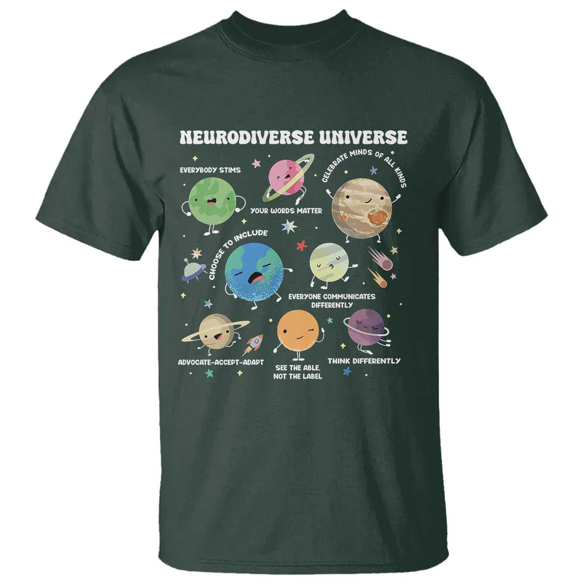 Neurodiverse Universe T Shirt Autism Awareness ASD ADHD Neurodiversity Sped Teacher TS02 Dark Forest Green Print Your Wear