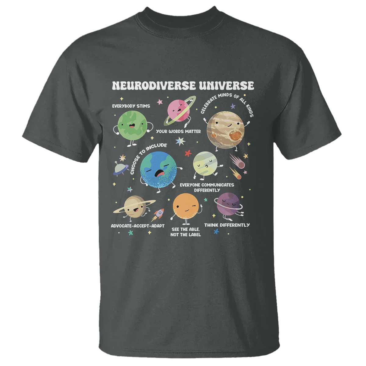 Neurodiverse Universe T Shirt Autism Awareness ASD ADHD Neurodiversity Sped Teacher TS02 Dark Heather Print Your Wear