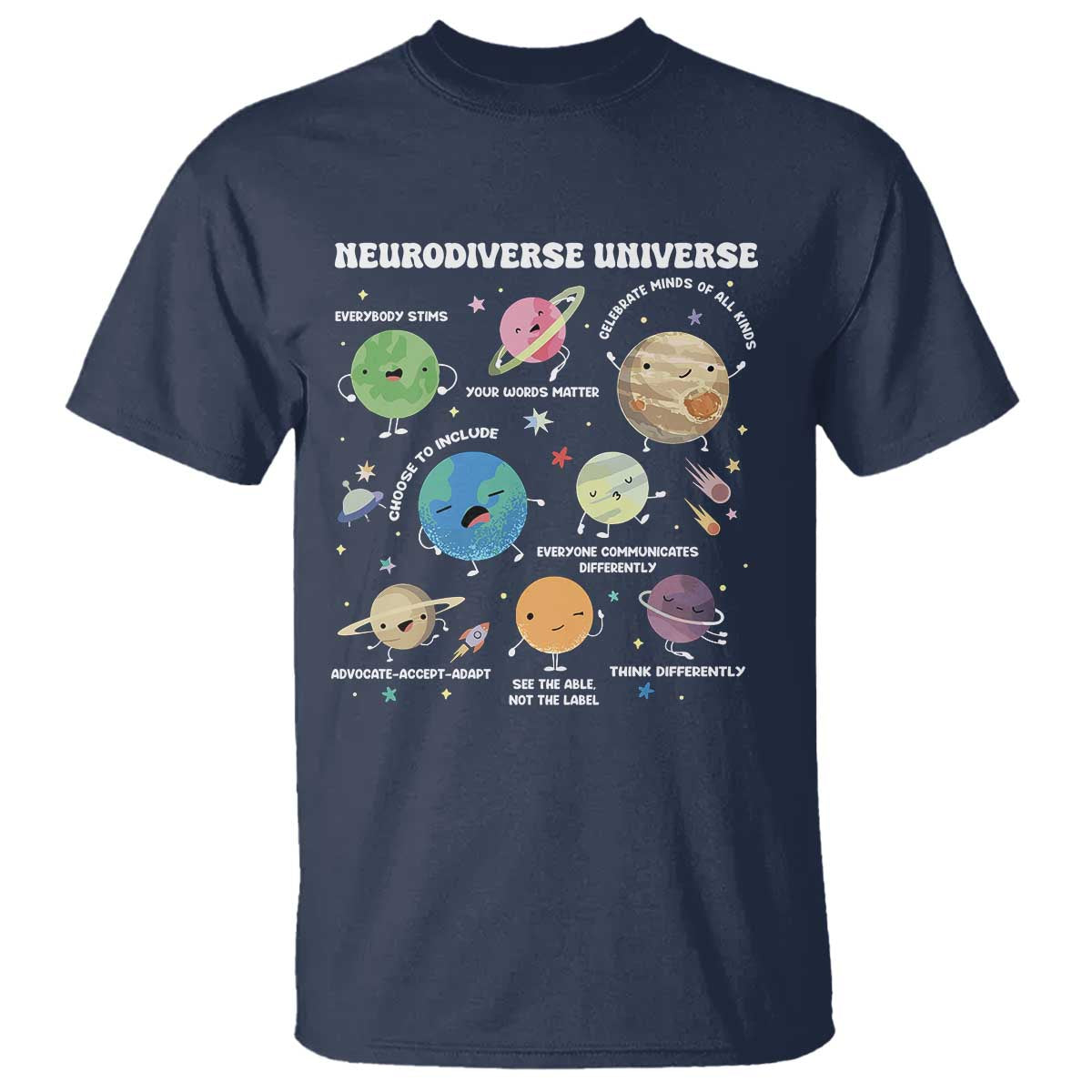 Neurodiverse Universe T Shirt Autism Awareness ASD ADHD Neurodiversity Sped Teacher TS02 Navy Print Your Wear