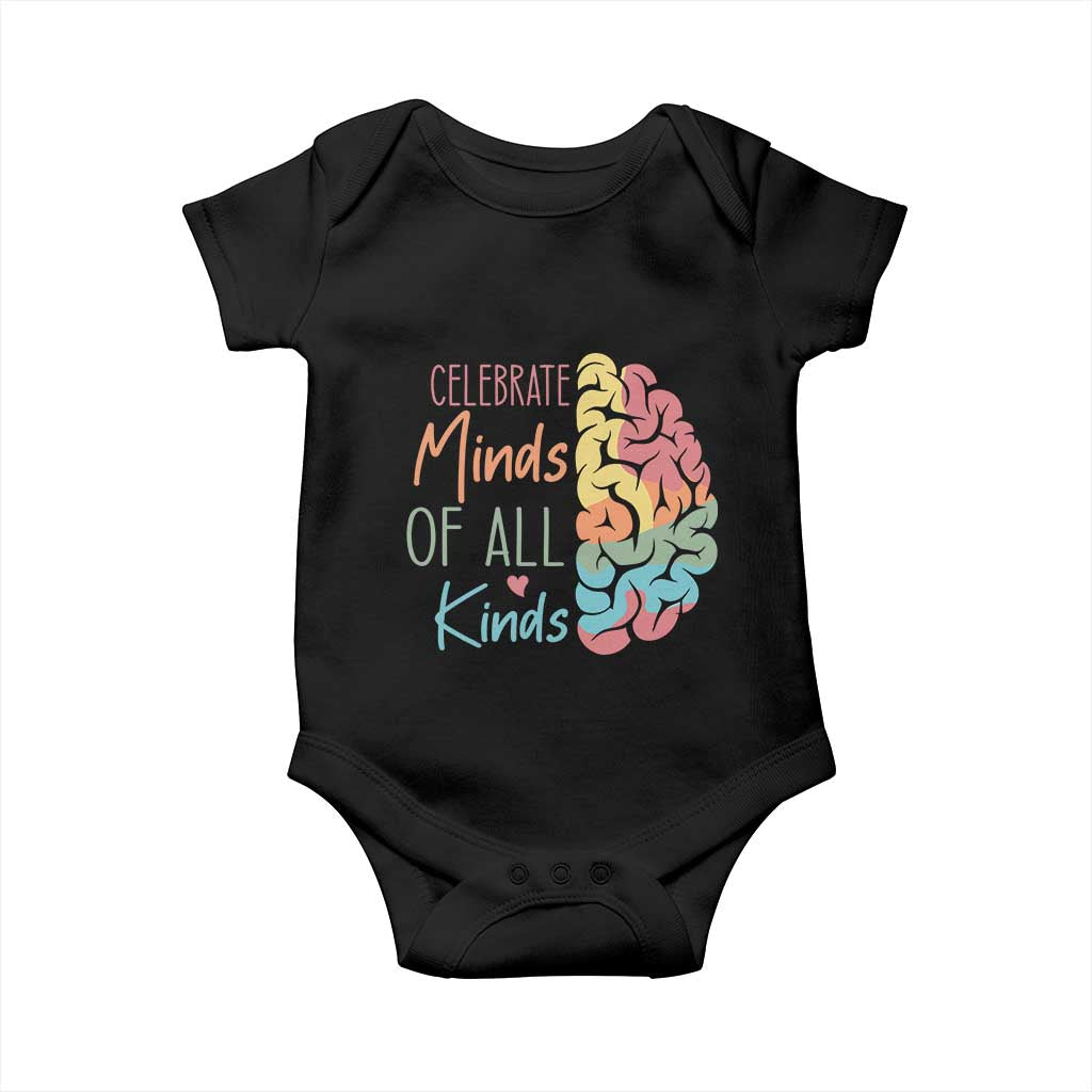 Embrace Neurodiversity Baby Onesie Celebrate Minds of All Kinds Teacher ASD TS02 Black Print Your Wear