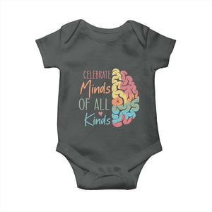 Embrace Neurodiversity Baby Onesie Celebrate Minds of All Kinds Teacher ASD TS02 Dark Heather Print Your Wear