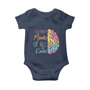 Embrace Neurodiversity Baby Onesie Celebrate Minds of All Kinds Teacher ASD TS02 Navy Print Your Wear