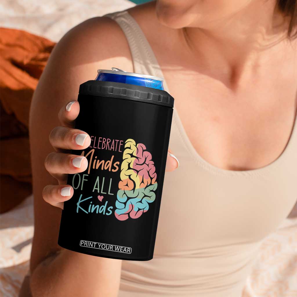 Embrace Neurodiversity 4 in 1 Can Cooler Tumbler Celebrate Minds of All Kinds Teacher ASD TS02 Print Your Wear