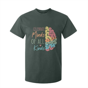 Embrace Neurodiversity T Shirt For Kid Celebrate Minds of All Kinds Teacher ASD TS02 Dark Forest Green Print Your Wear