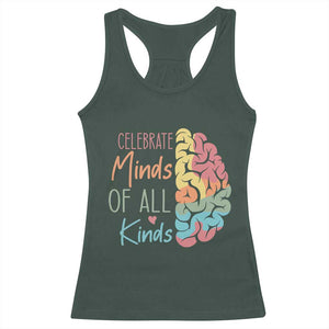 Embrace Neurodiversity Racerback Tank Top Celebrate Minds of All Kinds Teacher ASD TS02 Dark Forest Green Print Your Wear