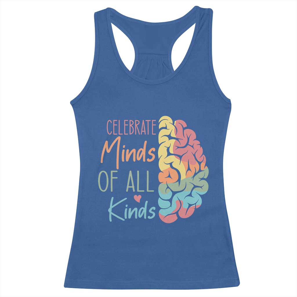 Embrace Neurodiversity Racerback Tank Top Celebrate Minds of All Kinds Teacher ASD TS02 Royal Blue Print Your Wear