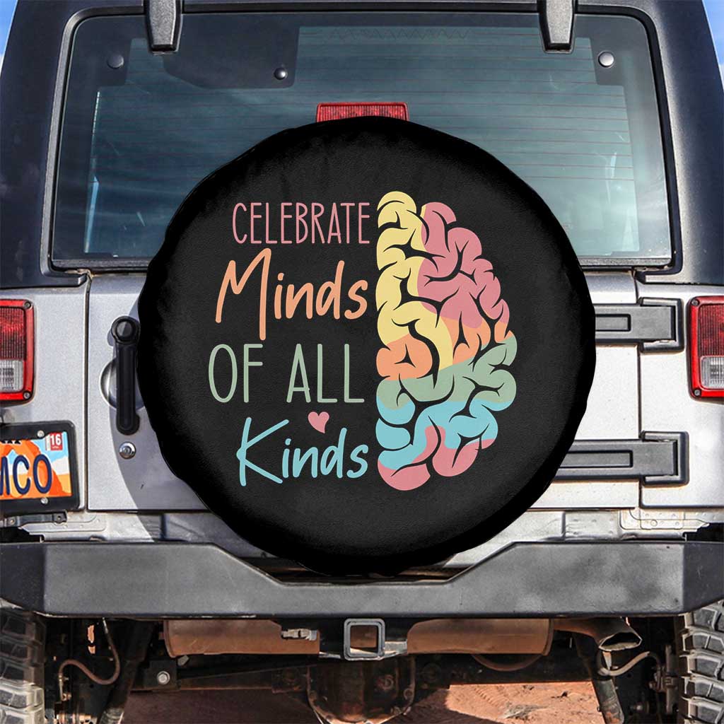 Embrace Neurodiversity Spare Tire Cover Celebrate Minds of All Kinds Teacher ASD TS02 No hole Black Print Your Wear