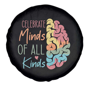 Embrace Neurodiversity Spare Tire Cover Celebrate Minds of All Kinds Teacher ASD TS02 Print Your Wear