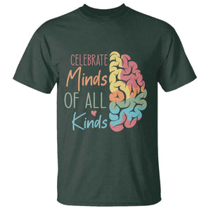 Embrace Neurodiversity T Shirt Celebrate Minds of All Kinds Teacher ASD TS02 Dark Forest Green Print Your Wear
