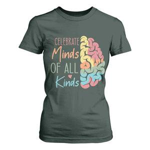 Embrace Neurodiversity T Shirt For Women Celebrate Minds of All Kinds Teacher ASD TS02 Dark Forest Green Print Your Wear