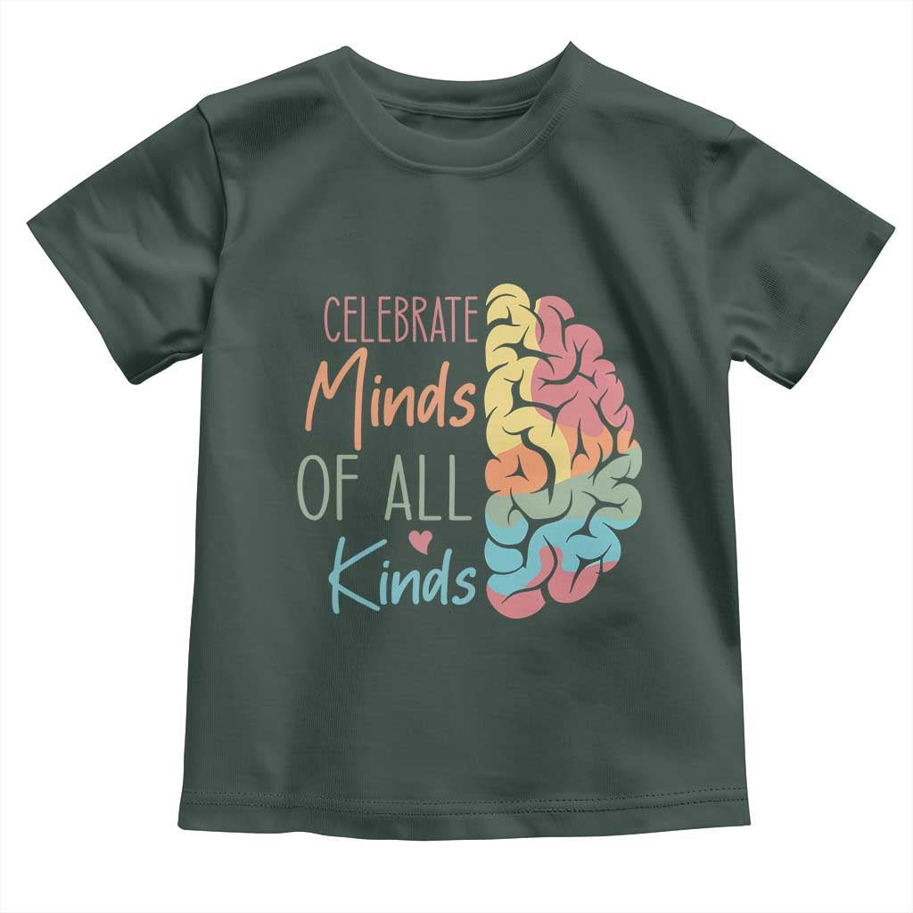 Embrace Neurodiversity Toddler T Shirt Celebrate Minds of All Kinds Teacher ASD TS02 Dark Forest Green Print Your Wear