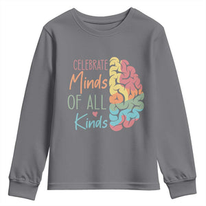 Embrace Neurodiversity Youth Sweatshirt Celebrate Minds of All Kinds Teacher ASD TS02 Charcoal Print Your Wear
