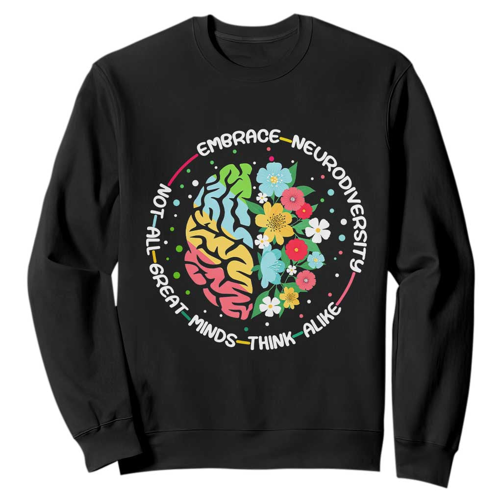 Embrace Neurodiversity Sweatshirt Neurodiverse Brain Autism Awareness ADHD Autistic TS02 Black Print Your Wear