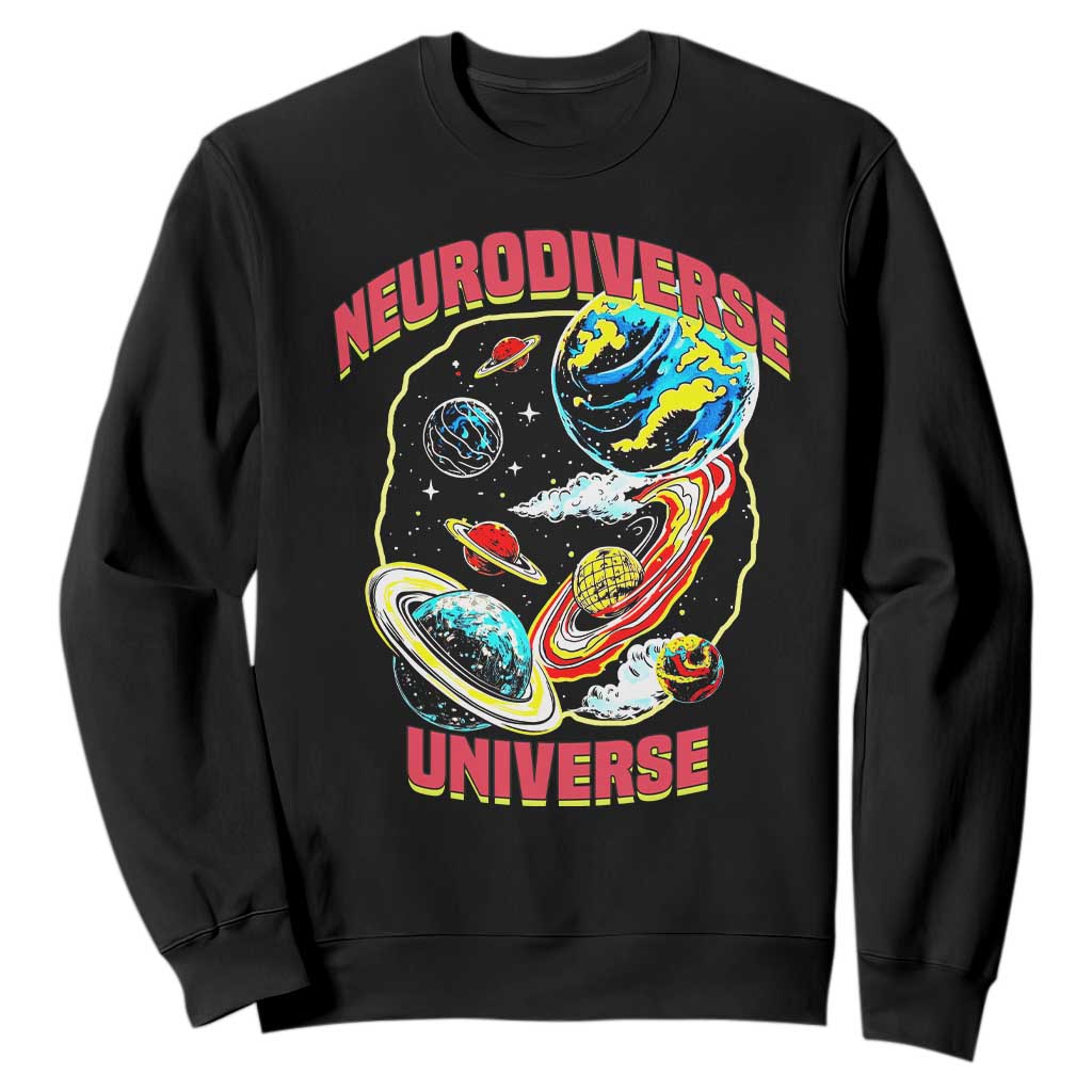 Neurodiverse Universe Sweatshirt Neurodiversity Embrace ADHD Autism ASD TS02 Black Print Your Wear