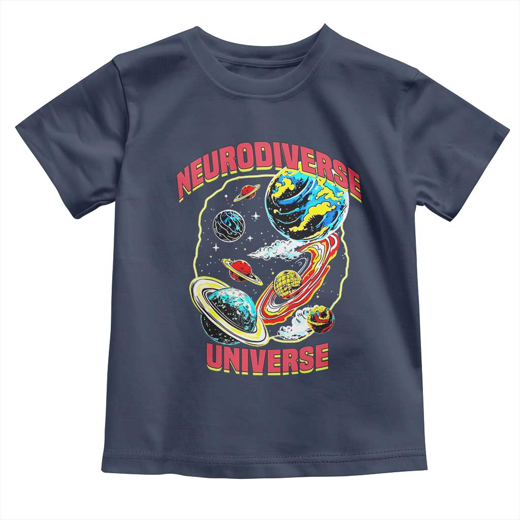 Neurodiverse Universe Toddler T Shirt Neurodiversity Embrace ADHD Autism ASD TS02 Navy Print Your Wear