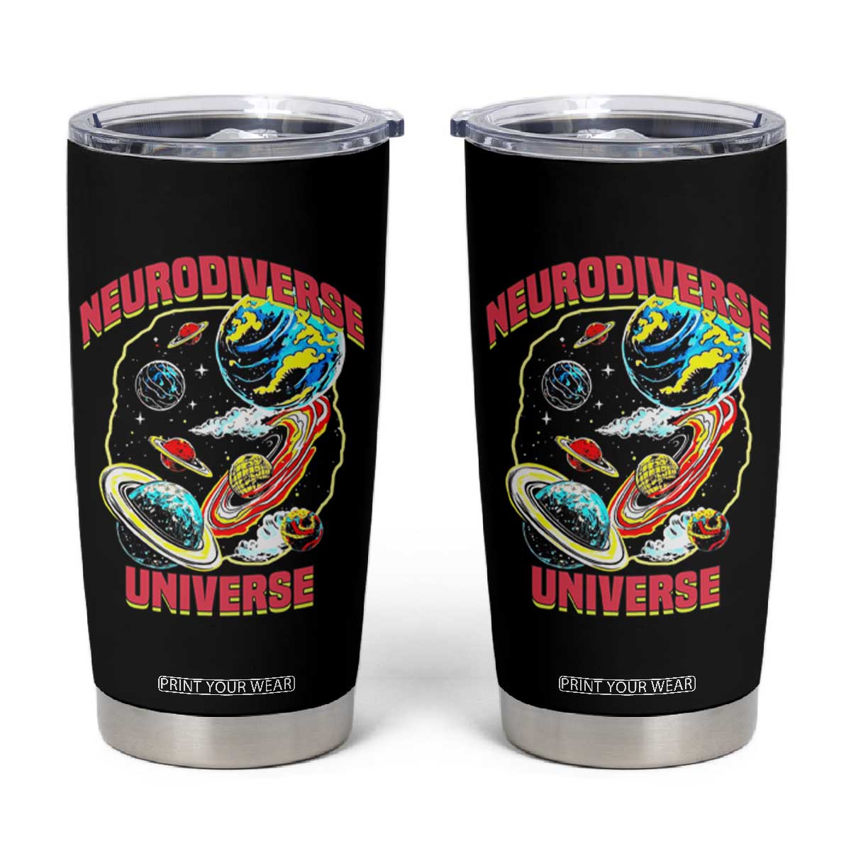 Neurodiverse Universe Tumbler Cup Neurodiversity Embrace ADHD Autism ASD TS02 Black Print Your Wear