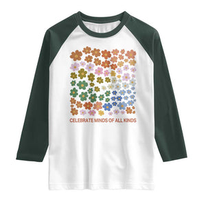 Neurodiversity Boho Floral Raglan Shirt Celebrate Minds of All Kinds Autism ADHD ASD TS02 White Dark Forest Green Print Your Wear