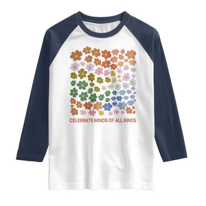Neurodiversity Boho Floral Raglan Shirt Celebrate Minds of All Kinds Autism ADHD ASD TS02 White Navy Print Your Wear