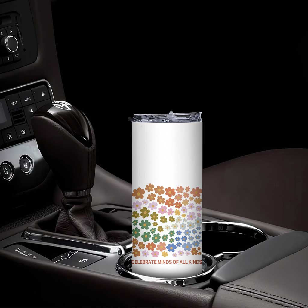 Neurodiversity Boho Floral Skinny Tumbler Celebrate Minds of All Kinds Autism ADHD ASD TS02 Print Your Wear