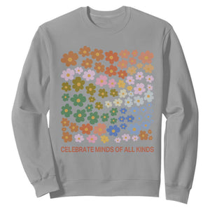Neurodiversity Boho Floral Sweatshirt Celebrate Minds of All Kinds Autism ADHD ASD TS02 Sport Gray Print Your Wear