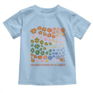 Neurodiversity Boho Floral Toddler T Shirt Celebrate Minds of All Kinds Autism ADHD ASD TS02 Light Blue Print Your Wear
