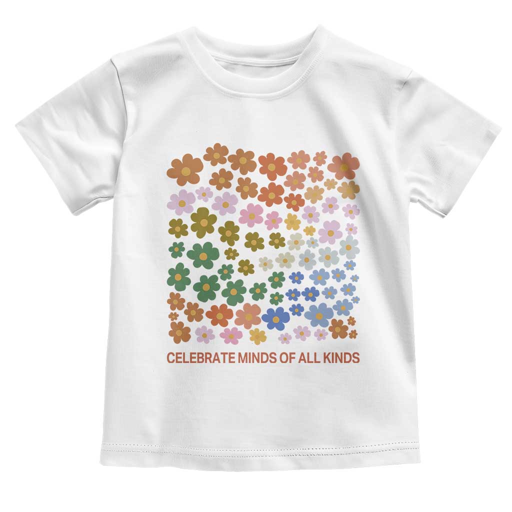 Neurodiversity Boho Floral Toddler T Shirt Celebrate Minds of All Kinds Autism ADHD ASD TS02 White Print Your Wear